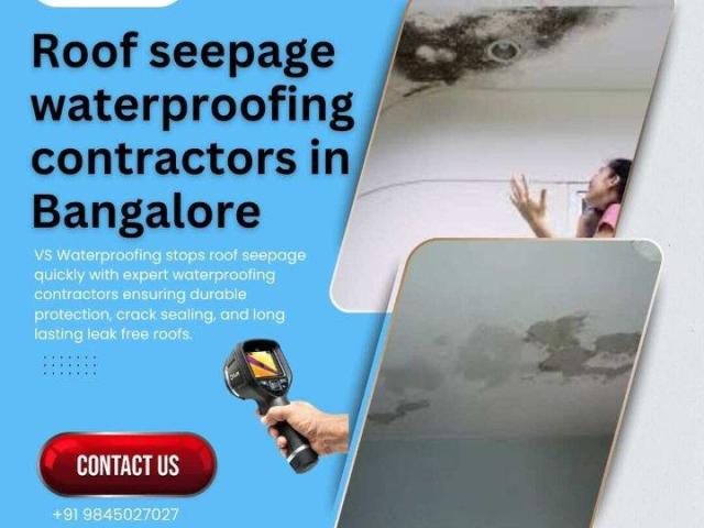 Roof seepage waterproofing contractors in Bangalore