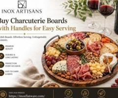 Buy Charcuterie Boards with Handles for Easy Serving | Inox Artisans