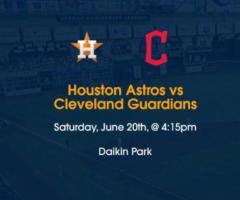Houston Astros vs Cleveland Guardians Tickets 2026
