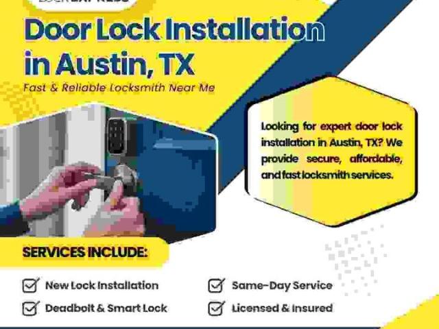 Door Lock Installation in Austin, TX – Fast & Reliable Locksmith Near Me