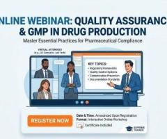 Master GMP in Drug Production – Quality Assurance Webinar for Pharma Professionals