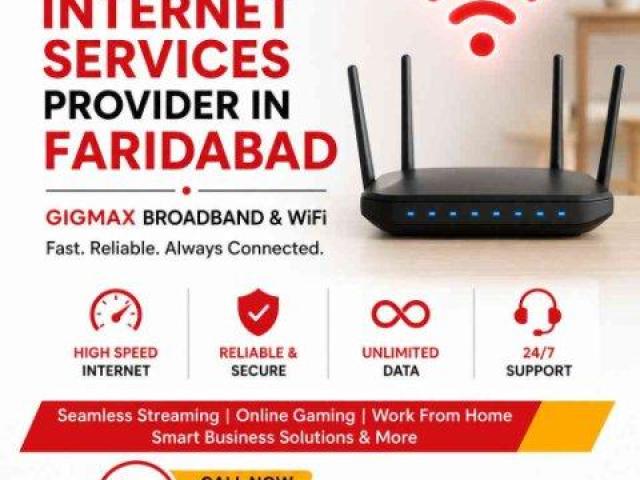 Top Internet Services Provider in Faridabad – Gigmax Broadband & WiFi