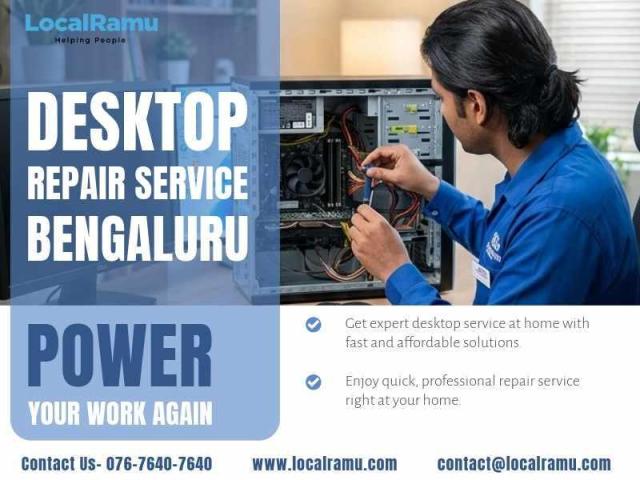 Your Desktop Repair Service Deserves Expert Hands So Trust LocalRamu in Bengaluru