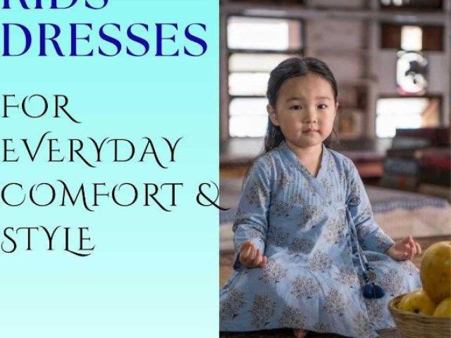 Adorable Kids Dresses for Everyday Comfort & Style