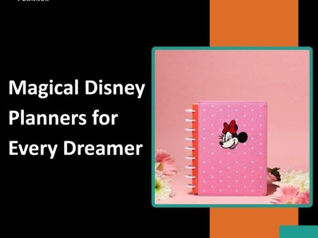 Magical Disney Planners for Every Dreamer