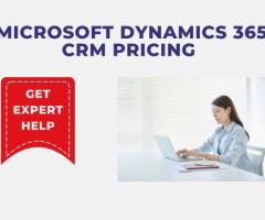 Dynamics 365 CRM Pricing Made Simple – Get Expert Help