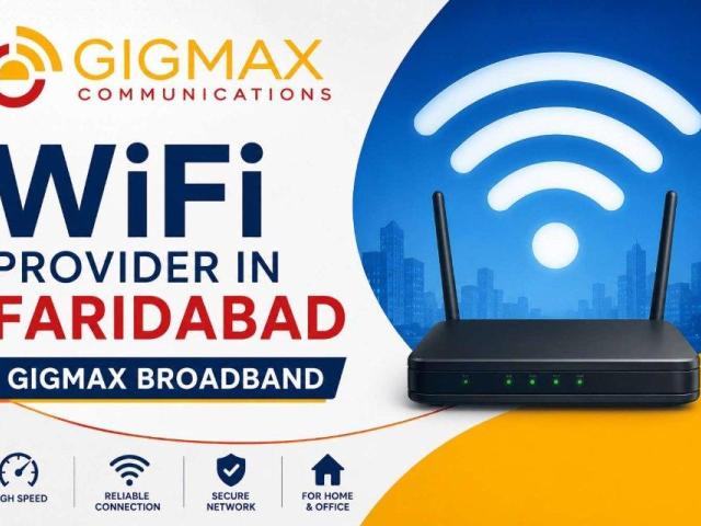Best Internet & WiFi Provider in Faridabad – Gigmax Broadband