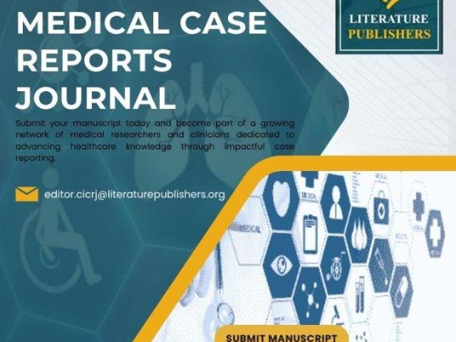 Publish Medical Case Reports Journal with Experts Today
