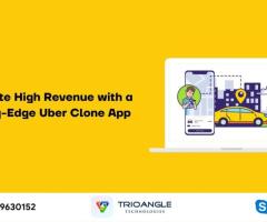 Build an Uber Clone: A Complete Guide for Entrepreneurs
