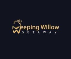 Weeping Willow Getaway
