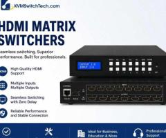 Organized Multimedia Distribution with HDMI Matrix Switch