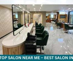 Top Salon Near Me – Best Salon in Banjara Hills & Film Nagar