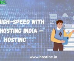 Get High-Speed with VPS Hosting India  – Hostinc