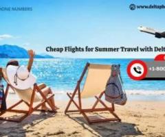 Cheap Flights for Summer Travel with Delta Airlines
