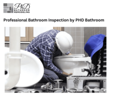 Professional Bathroom Inspection by PHD Bathroom