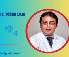 Dr. Vikas Dua Top Pediatric Oncologist Fortis Delhi