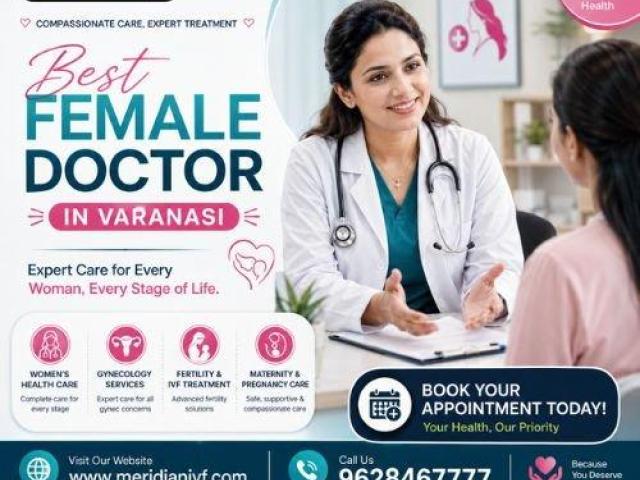 Best Female Doctor in Varanasi for Women’s Health Care