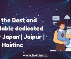 Get the Best and affordable dedicated Server Japan | Jaipur | Hostinc