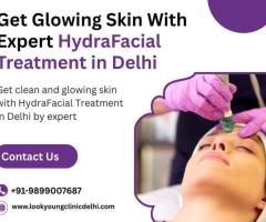 Get glowing skin with expert HydraFacial Treatment in Delhi