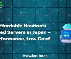 Buy Affordable Hostinc’s Dedicated Servers in Japan – HighPerformance, Low Cost!