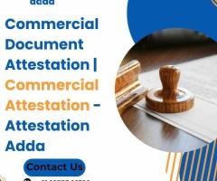 commercial document attestation | commercial attestation - Attestation Adda