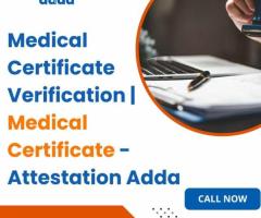 Medical Certificate Verification | Medical Certificate - Attestation Adda
