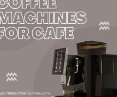 Coffee Machines for Cafe