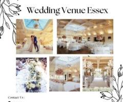 Elegant Wedding Venue Essex for Your Dream Celebration